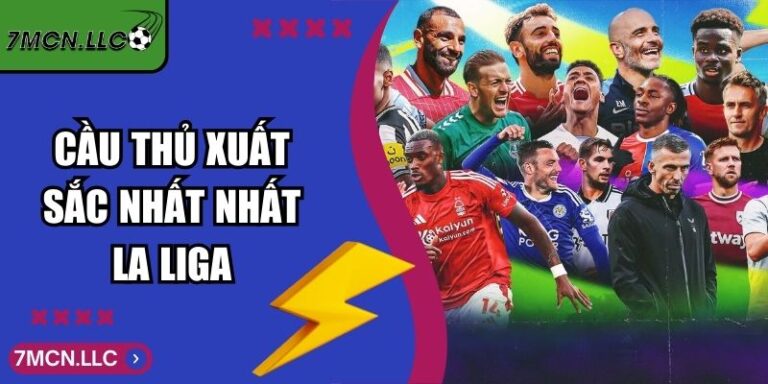 Cầu Thủ Xuất Sắc Nhất La Liga 7M Qua Từng Thời Kỳ Lịch Sử 2 Cầu Thủ Xuất Sắc Nhất La Liga 7M Qua Từng Thời Kỳ Lịch Sử