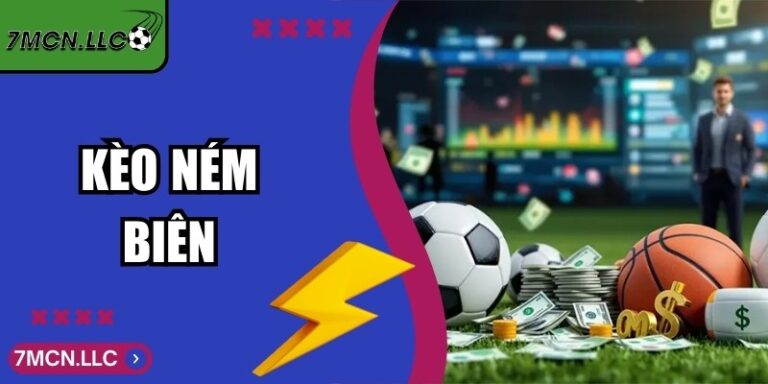 Kèo Ném Biên Và Các Phương Pháp Soi Cầu Hiệu Quả Nhất 10 Kèo Ném Biên Và Các Phương Pháp Soi Cầu Hiệu Quả Nhất
