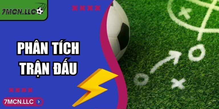 Phân Tích Trận Đấu Và Cách Đánh Giá Hiệu Suất Thi Đấu 6 Phân Tích Trận Đấu Và Cách Đánh Giá Hiệu Suất Thi Đấu